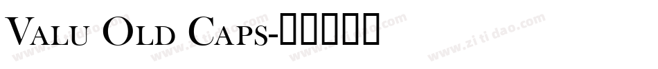 Valu Old Caps字体转换